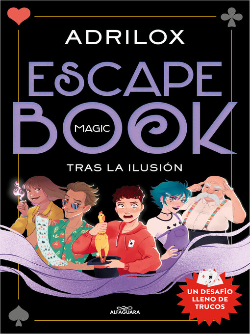 Title details for Escape (Magic) Book. Tras la ilusión by Adrilox - Wait list